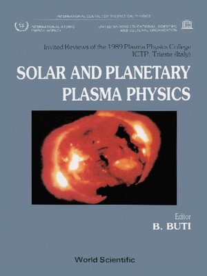 cover image of Solar and Planetary Plasma Physics: Papers Presented At the Spring College On Plasma Physics